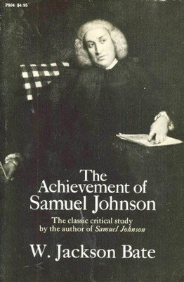 ACHIEVEMENT OF SAMUEL JOHNSON By W. Jackson Bate *Excellent Condition*