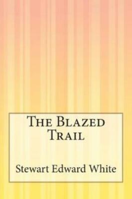 The Blazed Trail