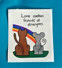 VTG Rare Cat & Mouse w/ Rainbow LOVE MAKES FRIENDS OF STRANGERS Sticker NEW NOS