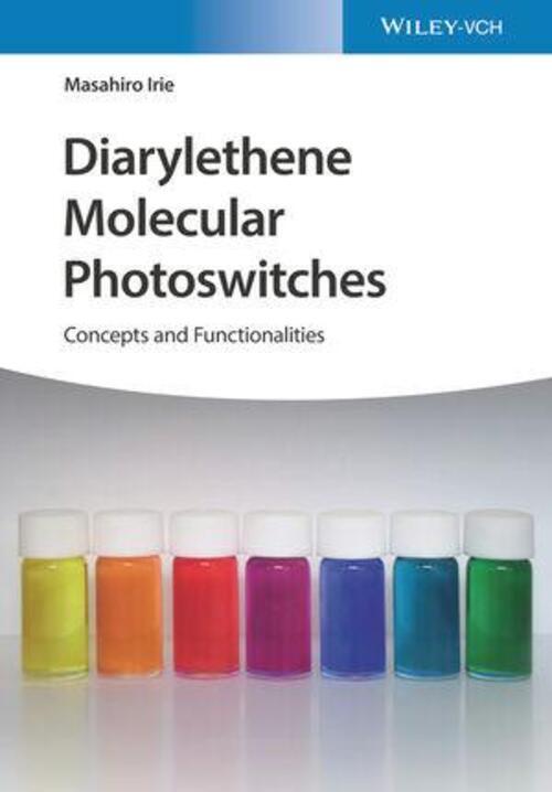 Thumbnail - Diarylethene Molecular Photoswitches | Concepts And Functionalities |