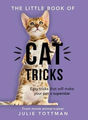 Julie Tottman | The Little Book of Cat Tricks | Taschenbuch | Englisch (2018)