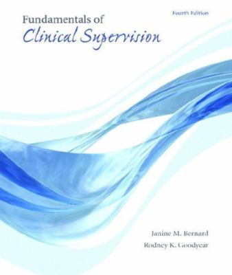 Fundamentals of Clinical Superv- 9780205591787, hardcover, Janine M Bernard, new