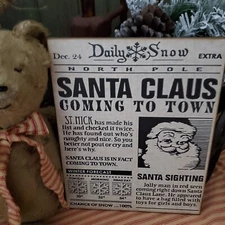 PRIMITIVE VINTAGE STYLE CHRISTMAS ADVERTISING DAILY SNOW SANTA NEWSPAPER SIGN
