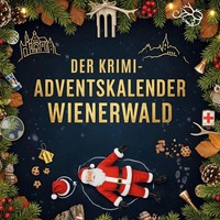 Noah Schmid | Der Krimi-Adventskalender Wienerwald | Taschenbuch | Deutsch