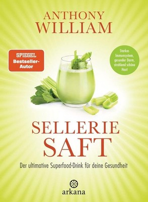 Selleriesaft | Anthony William | deutsch | CELERY JUICE