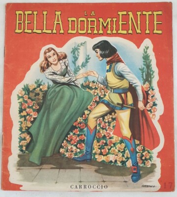BAMBINI INFANZIA LA BELLA DORMIENTE FERDINANDO CORBELLA ROBERTO PERONI CARROCCIO