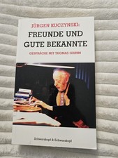 Freunde und gute Bekannte - Gespräche mit Th...