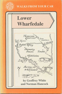Lower Wharfedale (Walks from your car) by Geoffrey White and Norman Hancock