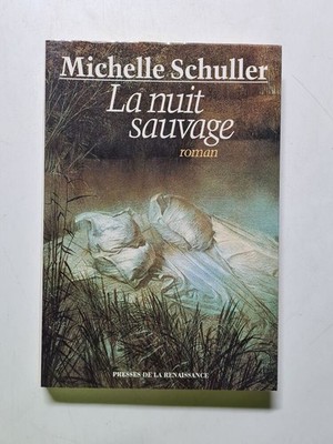 Die wilde Nacht - 1992 | Michelle Schuller | Guter Zustand