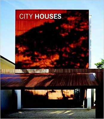 CITY HOUSES Unique Homes Urban Residential Architecture Building 2014 491 Pages