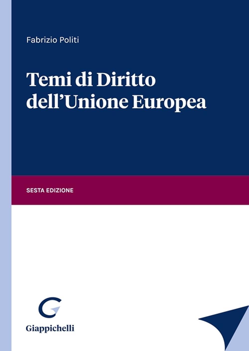 Fabrizio Politi Temi di diritto dell'Unione Europea (Paperback)