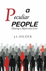 A Peculiar People Chasing A Mysterious Love Hilder J L Ebay