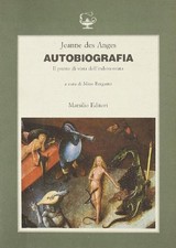 Autobiografia - Jeanne des Anges (Marsilio Editori ) [1986]