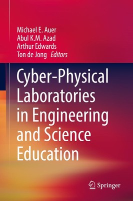 Cyber-Physical Laboratories in Engineering and Science Education Michael E. Auer