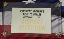 Vintage President Kennedy Ticket to Airport Reception Dallas November 22, 1963 Vintage President Kennedy Ticket to Airport Reception Dallas November 22, 1963
