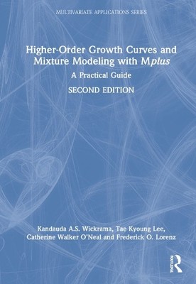 Higher-Order Growth Curves and Mixture Modeling with Mplus - 9780367746209