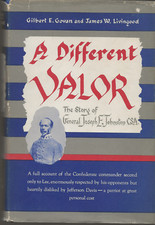 A DIFFERENT VALOR GILBERT E GOVAN JAMES W LIVINGOOD BOBBS-MERRILL 1956 HARDCOVER