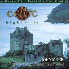 JOHN MOCK - Celtic Highlands - CD - **Mint Condition**