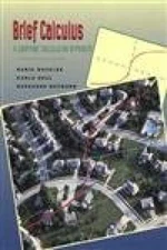 Brief Calculus: A Graphing Calculator - Hardcover, by Wheeler Ruric; Neal - Good