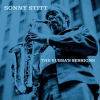 Stitt - Bubba's Sessions - Deluxe Remastered Edition - Cd - G3Z