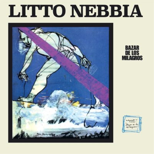 Litto Nebbia Bazar De Los Milagros (Vinyl LP) 12" Album