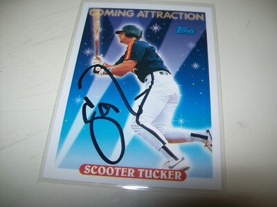 1993 TOPPS COMING ATTRACTION SCOOTER TUCKER SIGNED AUTO #814 HOUSTON ASTROS