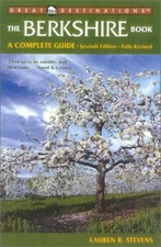 THE BERKSHIRE BOOK: A COMPLETE GUIDE, SEVENTH EDITION (A By Lauren R. Stevens VG