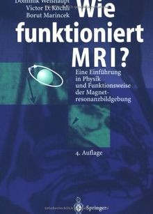 Wie funktioniert MRI?: Eine Einführung in Physik und Fun... | Buch | Zustand gut