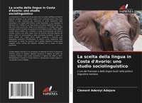 Clement Adeniyi Adejare | La Scelta Della Lingua In Costa D'avorio: Uno...