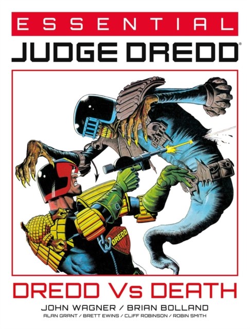Essential Judge Dredd: Dredd Vs. Death by Alan Grant (Paperback Book)