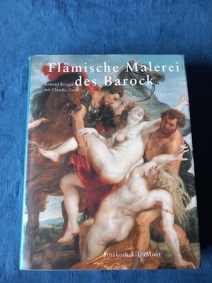 Konrad Renger/ Claudia Denk, Flämische Malerei des Barock, Alte Pinakothek