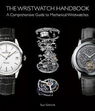 The Wristwatch Handbook - 9781851498291