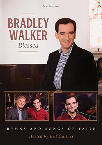Walker, Bradley Walker, B: Blessed: Hymns and Songs of Faith (CD)