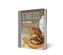EIWEISS - Das gesunde Abnehmkonzept: In 10 Wochen 10 Kil... | Buch | Zustand gut