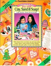 Fun with Clay, Sand Soap Jewelry, Home Decor Gifts Kids Crafts Projects Book