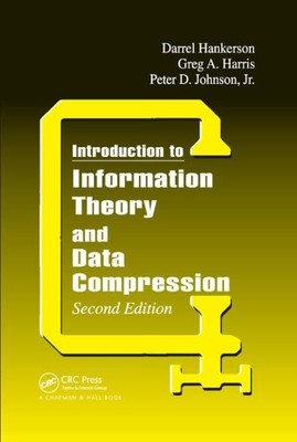 Introduction to Information Theory and Data Compression, Paperback by Johnson...