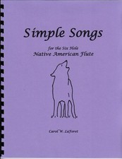 Songbook for the 6 hole Native American Flute - Simple Songs Song Book