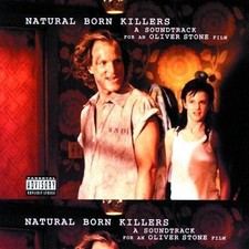 Natural Born Killers [Original Motion Picture Soundtrack] [PA] by Original...