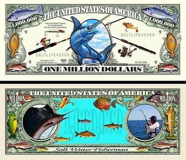 Salt Water Sport Fishing Million Dollar Funny Money Novelty Note + FREE SLEEVE