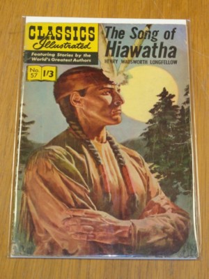 CLASSICS ILLUSTRATED #57 VG- (3.5) SONG OF HIAWATHA HRN 129 BRITISH