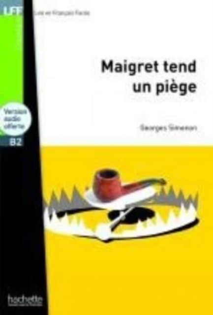 Maigret tend un piege - Livre & downloadable audio by Georges Simenon
