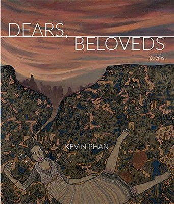 Dears, Beloveds -  NEW Kevin Phan 2020