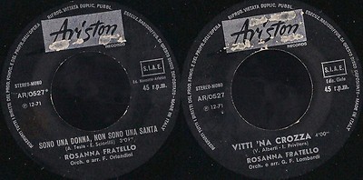 Dis. 45 RPM R. Fratello - I'm A Woman, I'm Not A Saint / Vitti 'Na Crozza