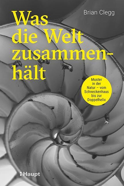 Thumbnail - Was Die Welt Zusammenhält - Brian Clegg - 9783258082639