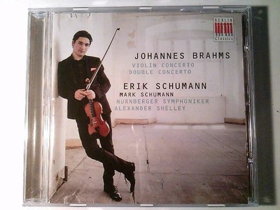 Violinkonzert; Doppelkonzert Brahms, Johannes, Erik Schumann  und Alexander Shel