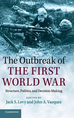 The Outbreak of the First World War by Jack S. Levy, John A. ... - 9781107042452