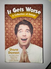 It Gets Worse : A Collection of Essays by Shane Dawson (2016, Trade Paperback)