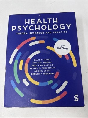 Health Psychology : Theory, Research and Practice 7th Ed