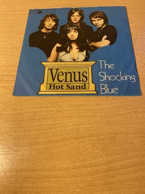 7'' THE SHOCKING BLUE * Venus