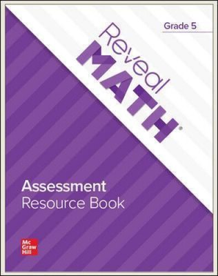 Reveal Math Assessment Resource Book, Grade 5 (Reveal Math Elementary)